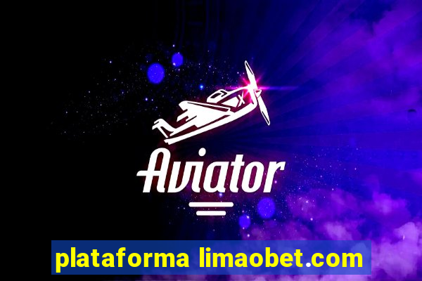 plataforma limaobet.com